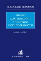 Bitcoin jako przedmiot stosunków cywilnoprawnych - pdf