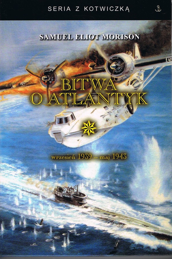 Bitwa o Atlantyk Tom 1 wrzesień 1939 - maj 1943