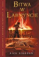 Okładka:Bitwa w Labiryncie Percy Jackson i Bogowie Olimpijscy Tom 4 