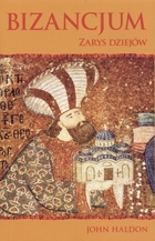 Bizancjum. Zarys dziejów