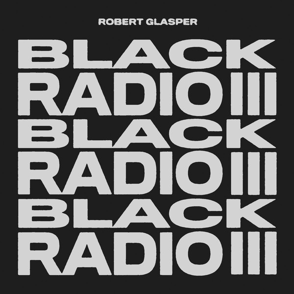 Black Radio III (vinyl)