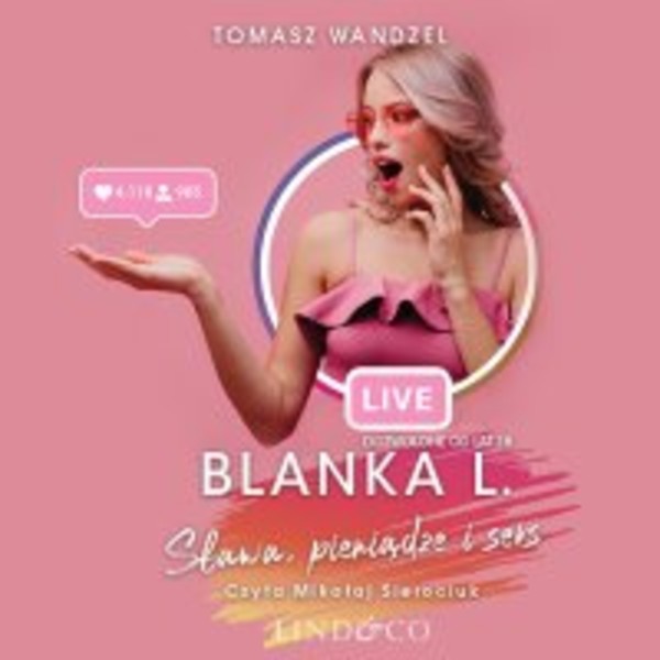Blanka L - Sława, pieniądze i seks - Audiobook mp3