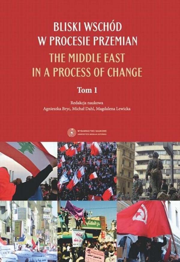 Bliski Wschód w procesie przemian. The Middle East in a process of change. 1 - pdf