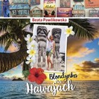 Blondynka na Hawajach - Audiobook mp3