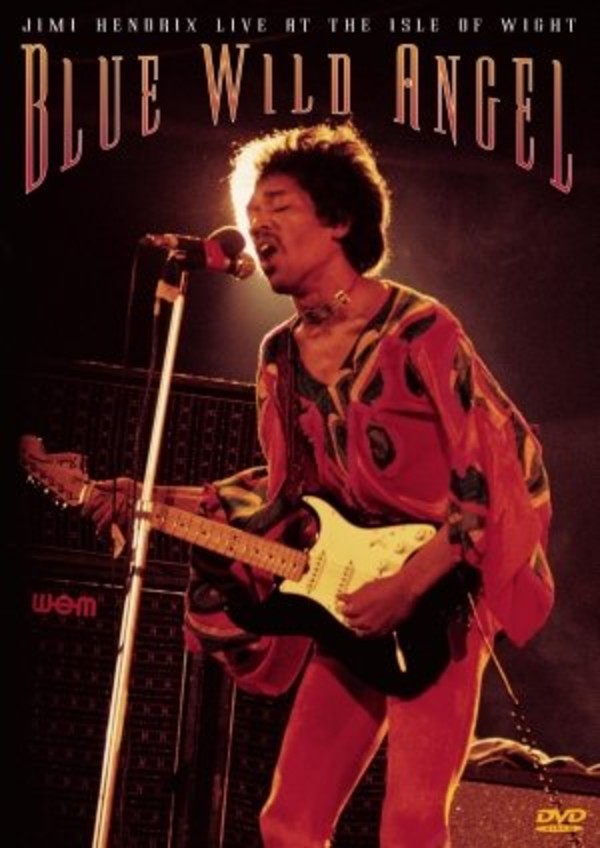Blue Wild Angel: Jimi Hendrix At The Isle Of Wight (DVD)