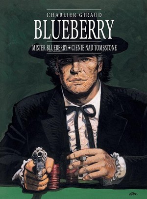 Blueberry. Mister Blueberry / Cienie nad Tombstone Tom 7