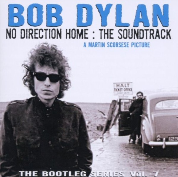 Bob Dylan: The Bootleg Series Volume 7: No Direction Home - The Soundtrack (OST)