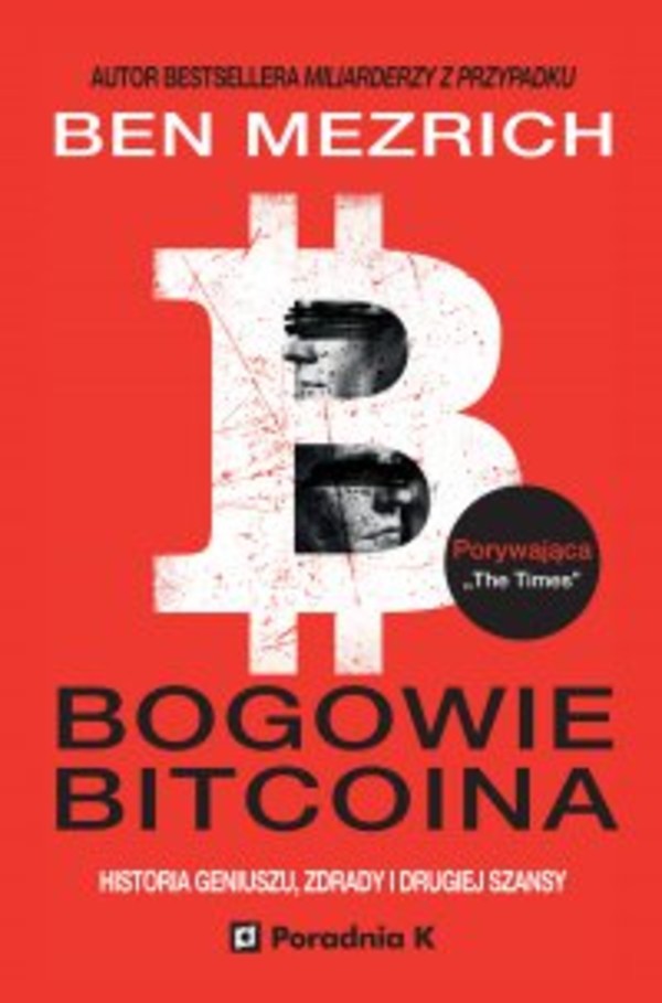 Bogowie bitcoina - mobi, epub Historia geniuszu, zdrady i odkupienia