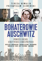 Bohaterowie Auschwitz - mobi, epub