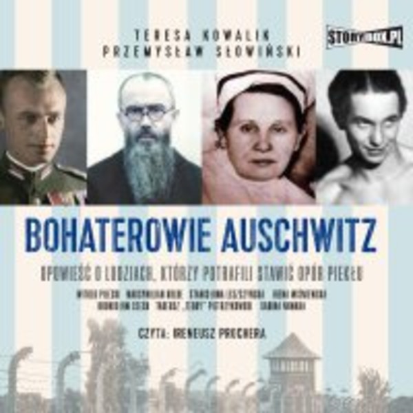 Bohaterowie Auschwitz - Audiobook mp3
