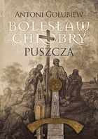 Bolesław Chrobry Puszcza - mobi, epub