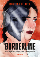 Okładka:Borderline, czyli jedną nogą nad przepaścią 