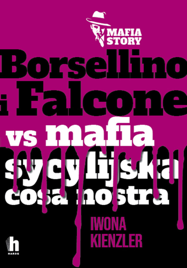 Borsellino i Falcone versus mafia sycylijska cosa nostra - mobi, epub