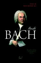 Boski Bach. Edycja multimedialna