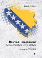 Bośnia i Hercegowina - pdf Kultura, literatura, język, polityka