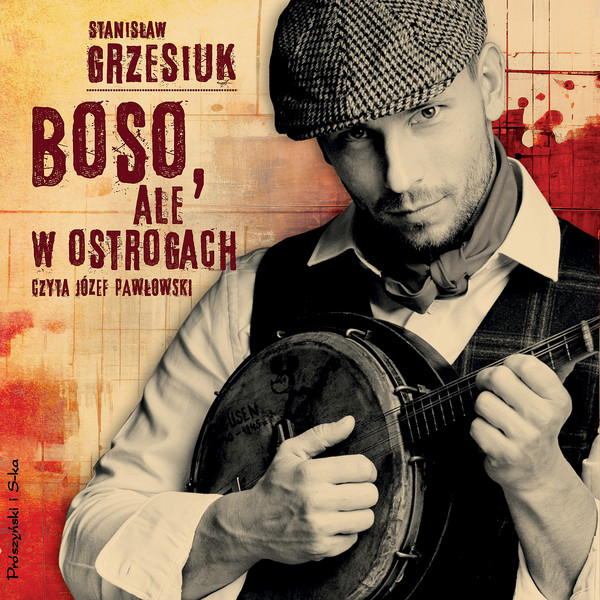 Boso, ale w ostrogach - Audiobook mp3