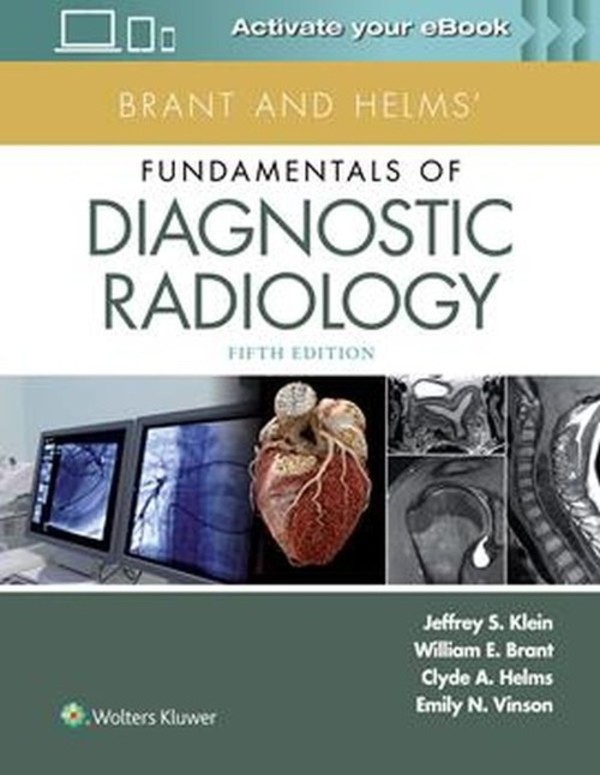 Brant and Helms` Fundamentals of Diagnostic Radiology