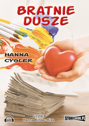 Bratnie dusze Audiobook CD Audio Czyta: Hanna Kinder-Kiss