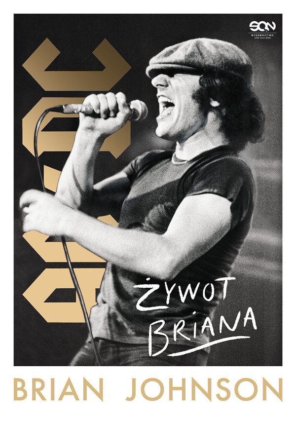 Brian Johnson Żywot Briana Autobiografia wokalisty AC/DC