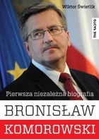 Bronisław Komorowski - mobi, epub Pierwsza niezależna biografia