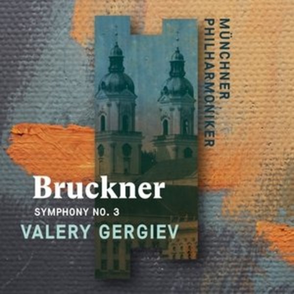 Bruckner: Symphony No. 3