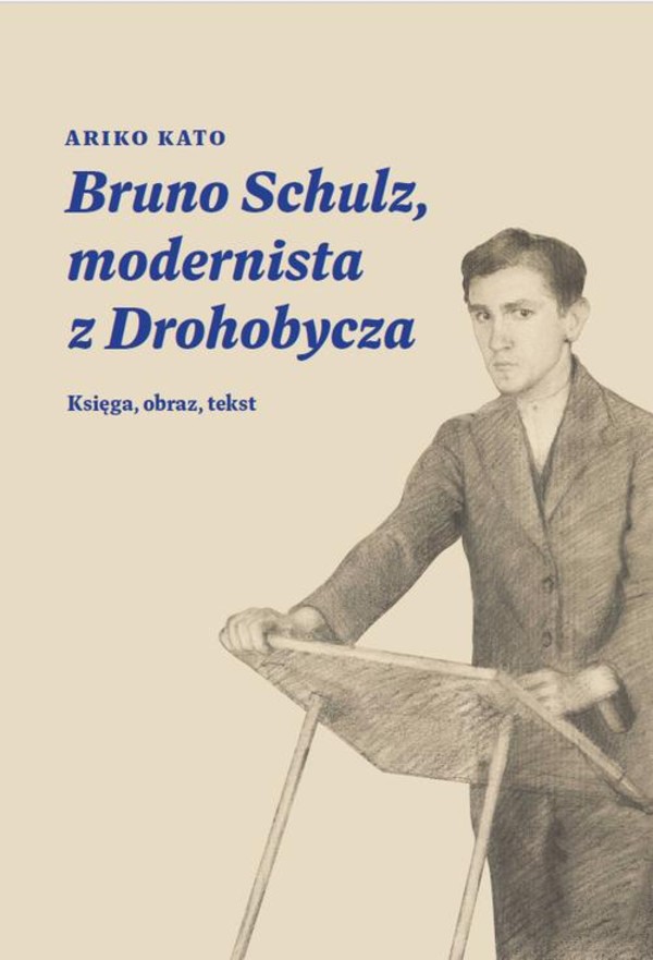 Bruno Schulz, modernista z Drohobycza - mobi, epub, pdf