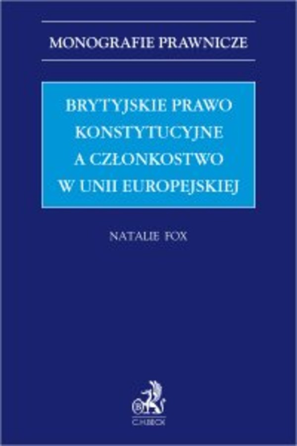 Brytyjskie prawo konstytucyjne a członkostwo w Unii Europejskiej - pdf