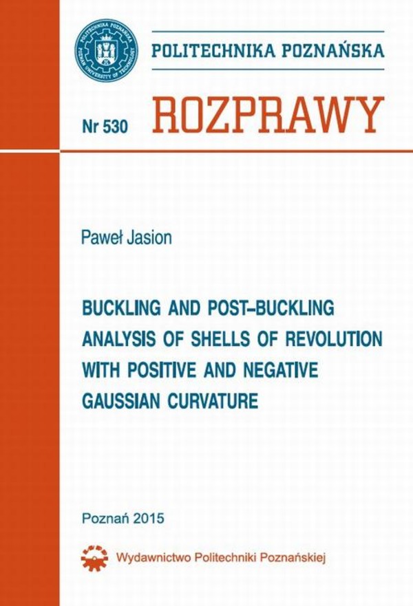 Buckling and post-buckling analysis of shells of revolution with positive and negative Gaussian curvature - pdf
