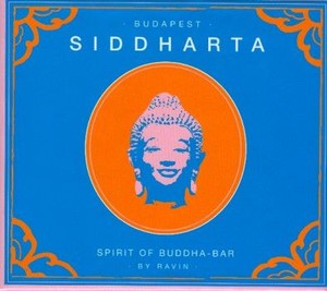 Budapest Siddharta: Spirit of Buddha Bar