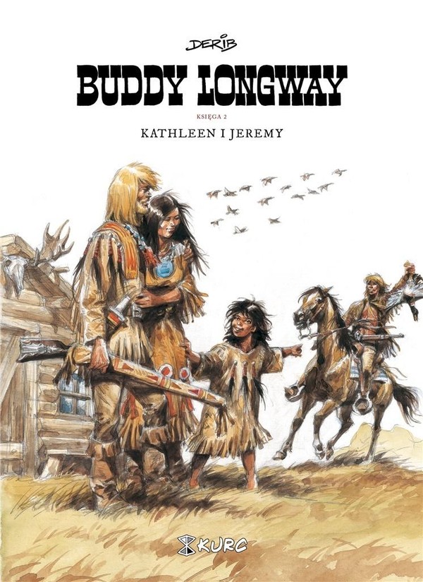 Buddy Longway Księga 2 Kathleen i Jeremy