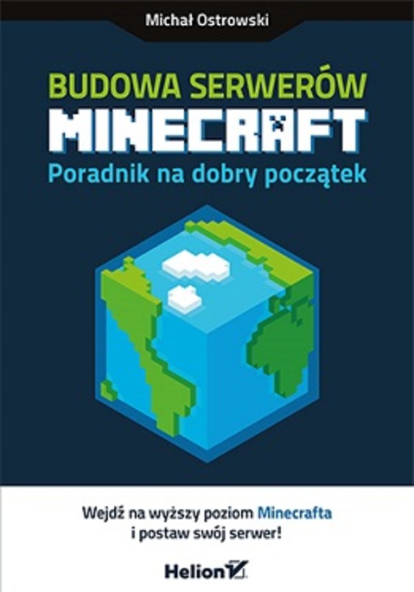 Budowa serwerów Minecraft Poradnik na dobry początek