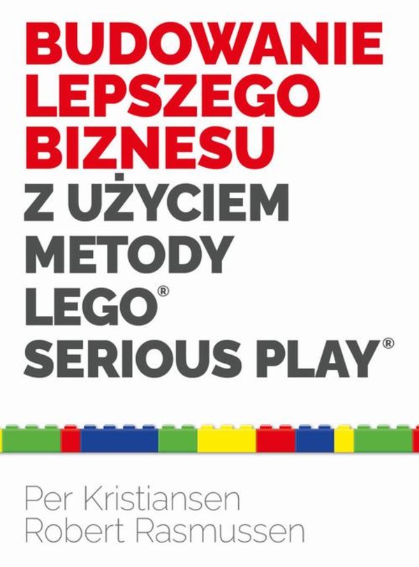 Budowanie lepszego biznesu z użyciem metody LEGO Serious Play - pdf