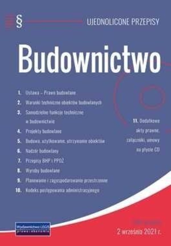 Budownictwo - ujednolicone przepisy Stan prawny - 2 września 2021 r.