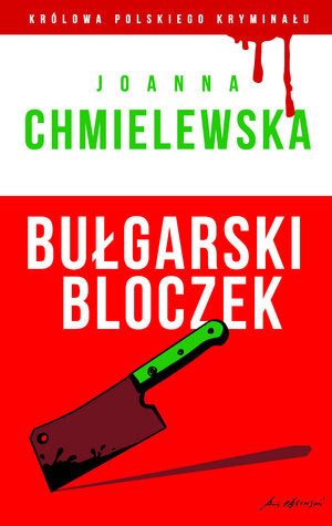 Bułgarski bloczek Królowa polskiego kryminału (część 34)