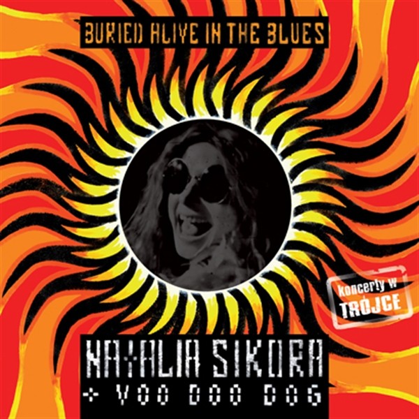 Buried Alive In the Blues Koncerty w Trójce vol. 16