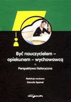 Być nauczycielem-opiekunem-wychowawcą