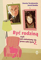 BYĆ RODZINĄ 2. czyli jak zmieniamy się przez całe życie