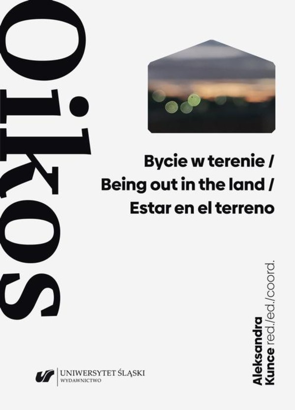 Bycie w terenie / Being out in the land / Estar en el terreno - pdf