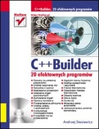 C++ Builder. 20 efektownych programów
