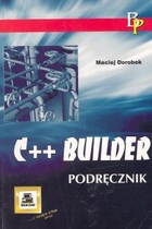 C++ Builder. Podręcznik