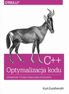C++ Optymalizacja kodu - pdf Sprawdzone techniki zwiększania wydajności