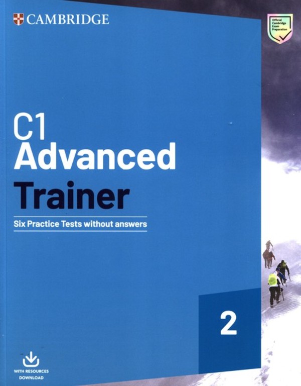 C1 Advanced Trainer 2. Six Practice Tests without Answers with Audio Download