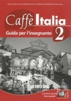 Caffe Italia 2 Guida per l`insegnante