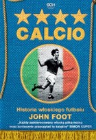 Calcio. Historia włoskiego futbolu - mobi, epub