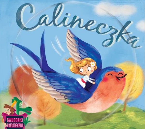 Bajeczki Pioseneczki: Calineczka Audiobook CD Audio