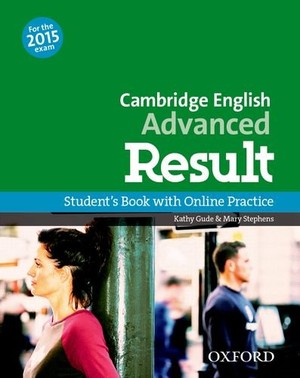 Cambridge English Advanced Result. Student`s Book Podręcznik + Online Practice