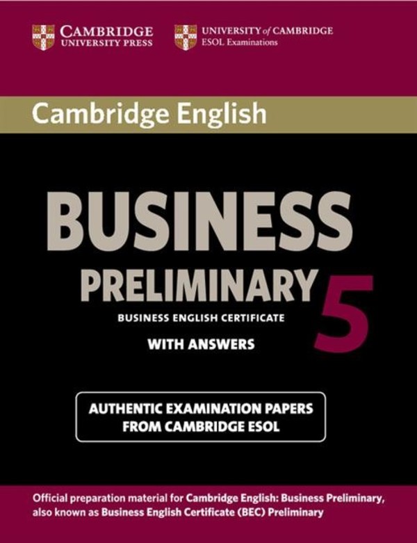 Cambridge English Business 5. Preliminary Student`s Book Podręcznik + Answers (z odpowiedziami)
