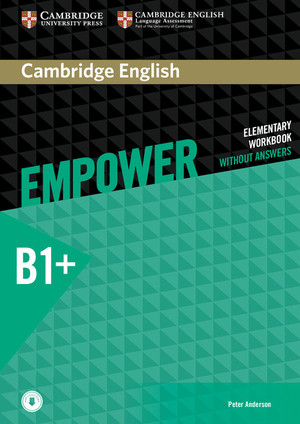 Cambridge English Empower Intermediate B1+. Workbook without answers with downloadable Audio (bez klucza)