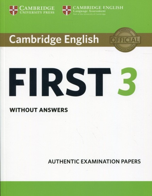 Cambridge English First 3. Student`s Book Podręcznik (bez odpowiedzi)