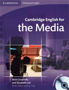 Cambridge English for the Media. Student`s Book Podręcznik + CD